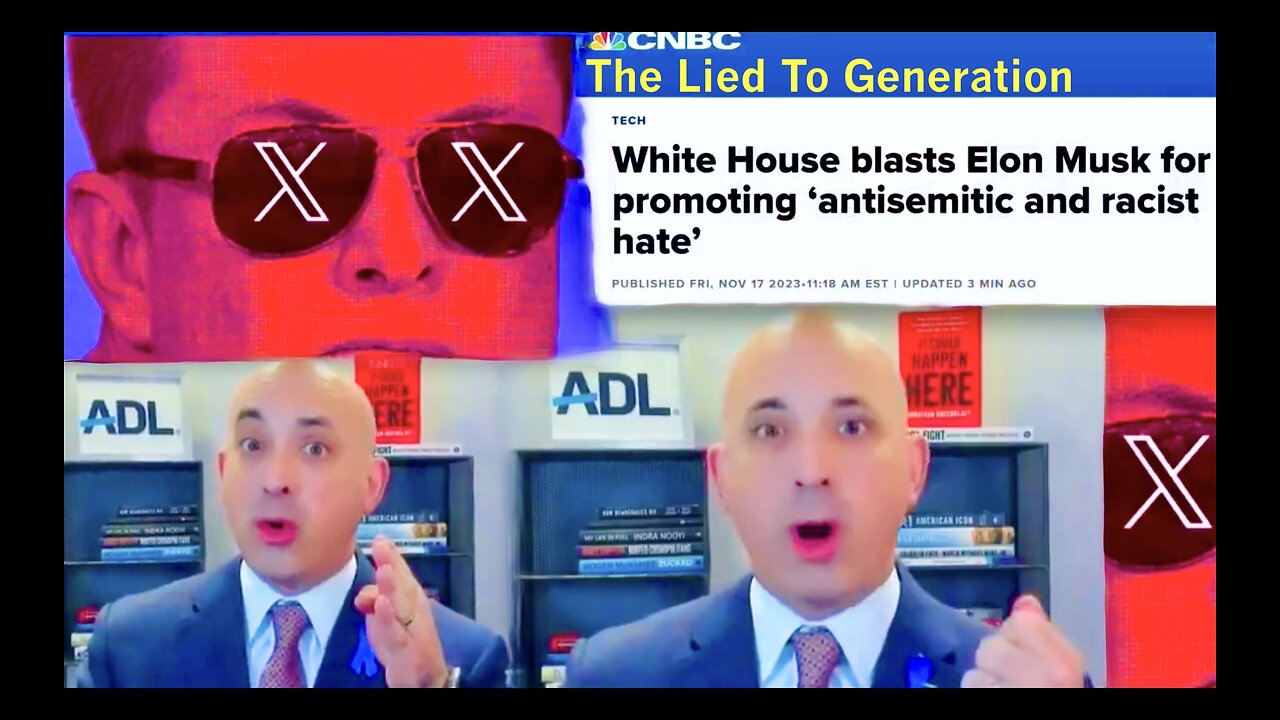 Elon Musk X ADL Jonathan Greenblatt Israel 911 Expose History Of Jewish War Crimes Against Humanity