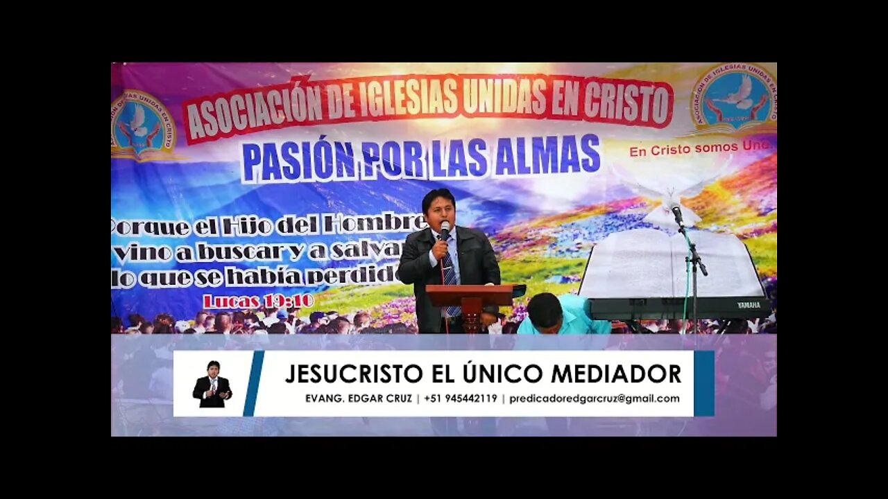 JESUCRISTO EL ÚNICO MEDIADOR - EDGAR CRUZ MINISTRIES