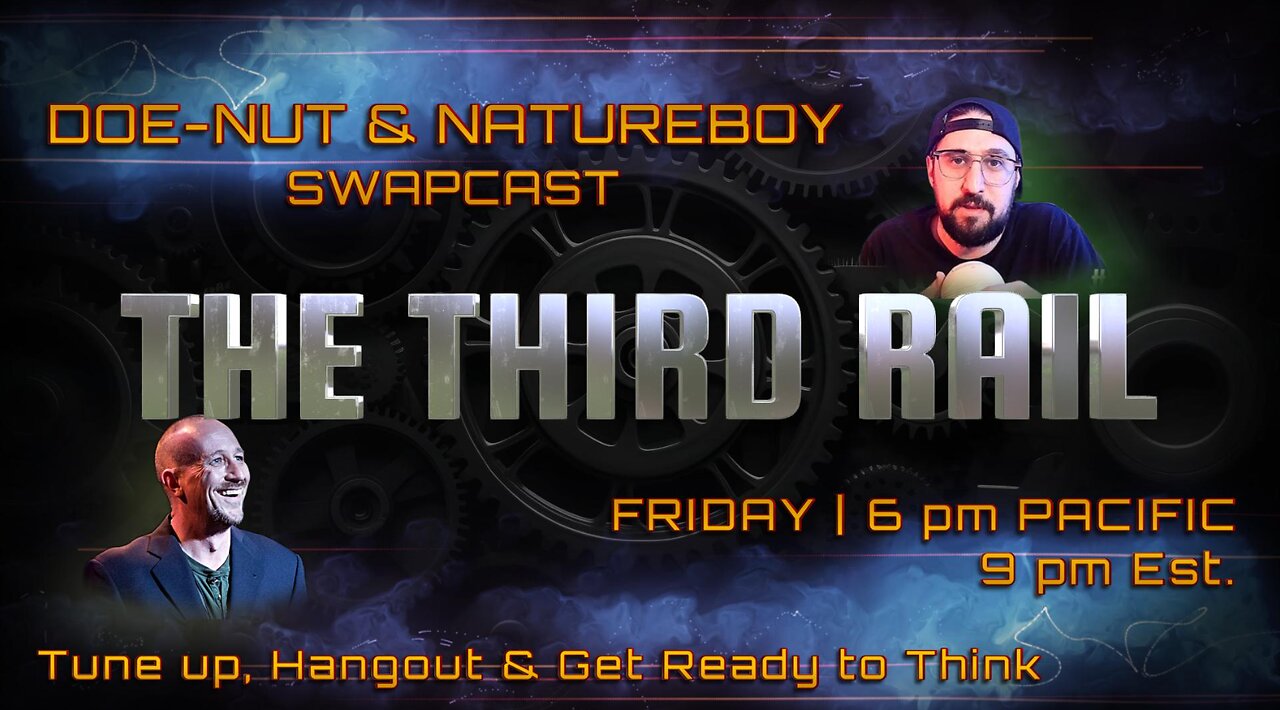 11/22/2024 The Third Rail w/ Natureboy | DOENUT Swapcast! | Strange Days & Fun Times!