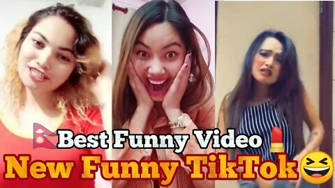 Nepal Funny New Tik Tok Video Compilation 2022
