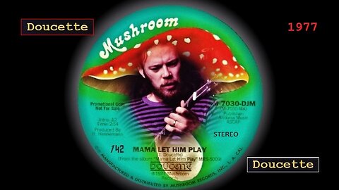 momma Let him play, doucette