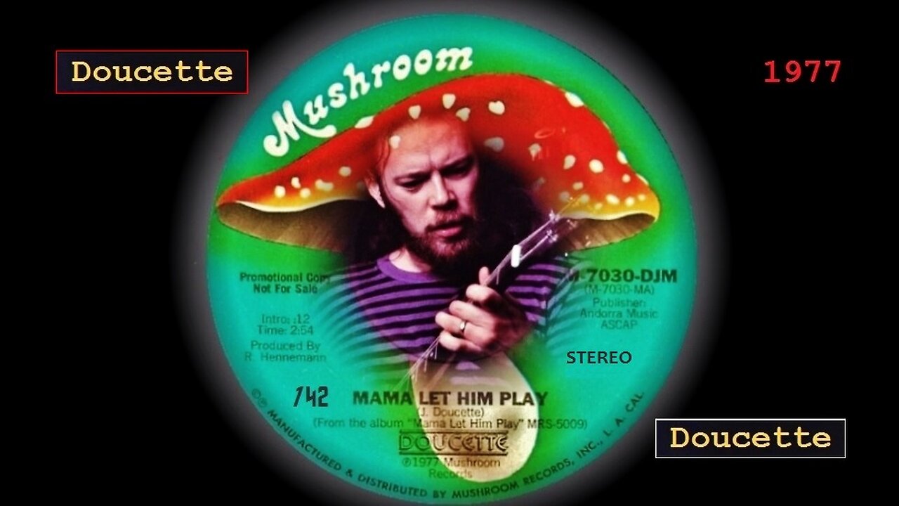 momma Let him play, doucette