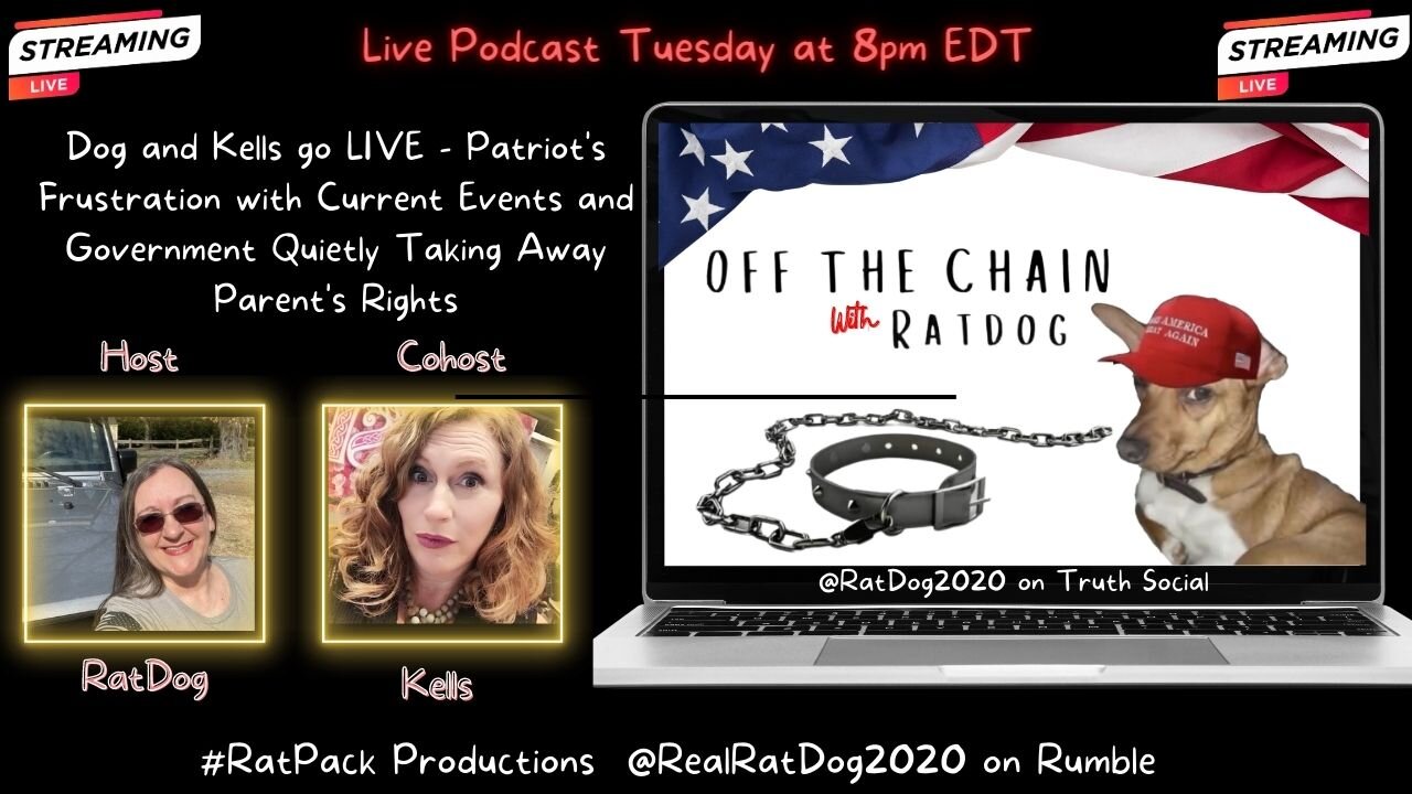 Off The Chain with RatDog EP13 - Patriot's Frustration and Parent's Rights in Schools