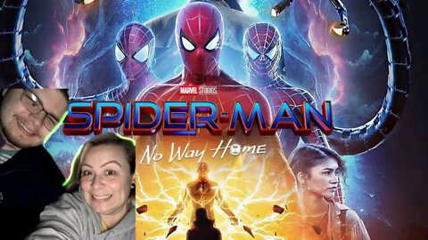 Our Reaction To Spider-Man No Way Home (No Spoilers Given!)