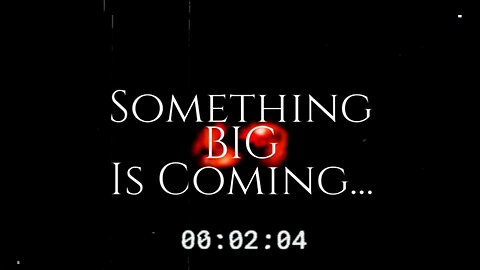 2023 HUGE > Something BIG is Coming