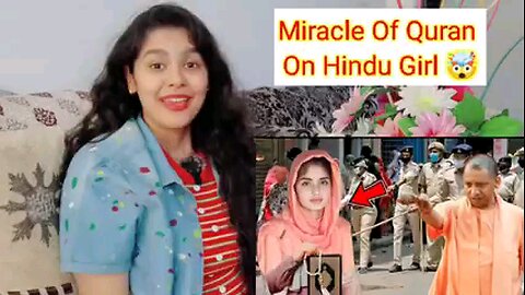 Miracle of Quran on Hindu Girl