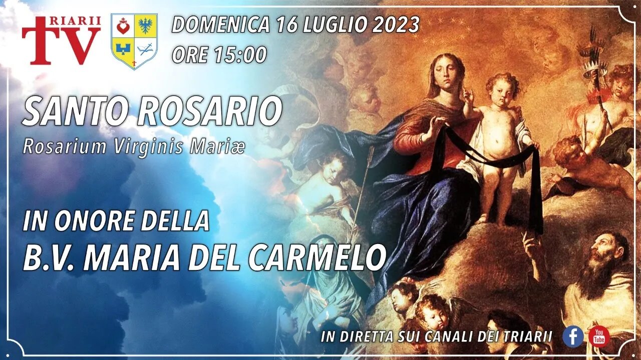 SANTO ROSARIO (Rosarium Virginis Mariæ) IN ONORE DELLA B.V. MARIA DEL CARMELO