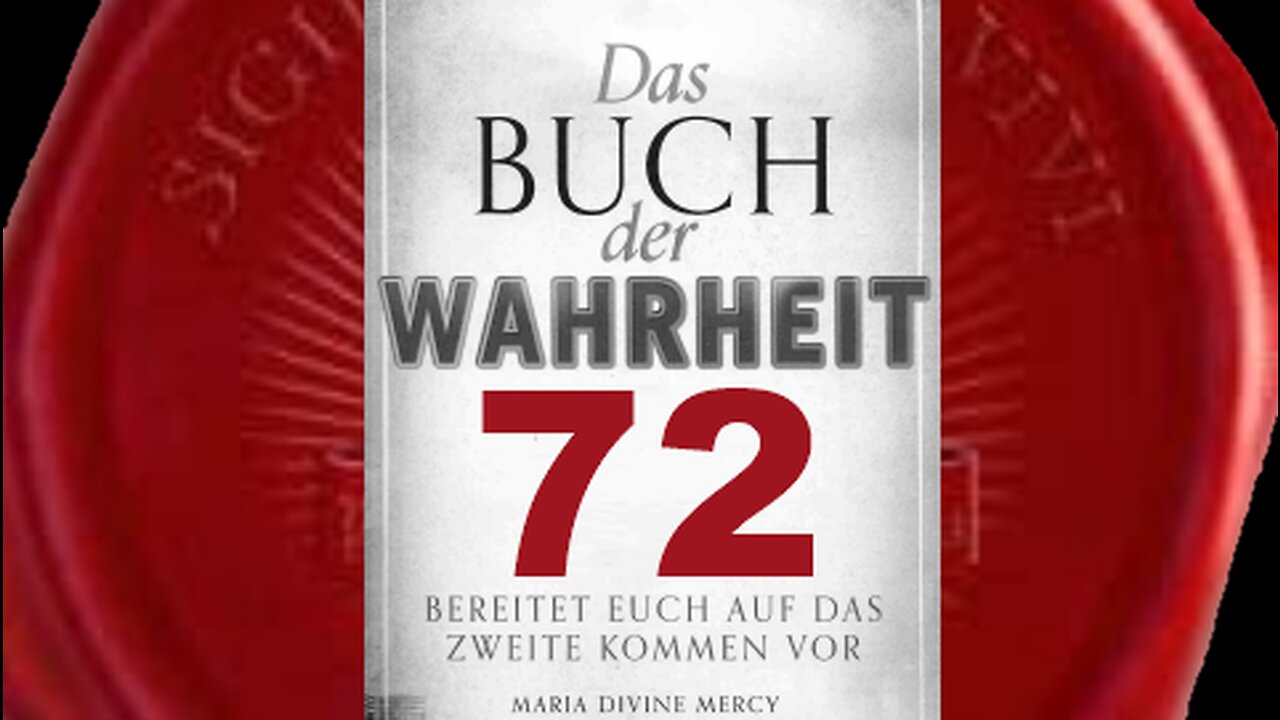 Verteidigt das Recht eurer Kinder auf eine christliche Erziehung - (Buch der Wahrheit Nr 72)