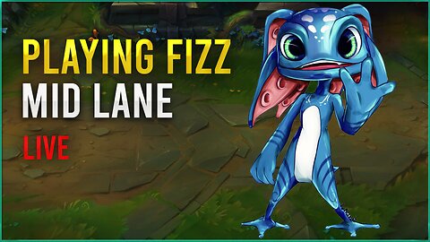 Live🔴 Second split, lets play some fizz - League of Legends