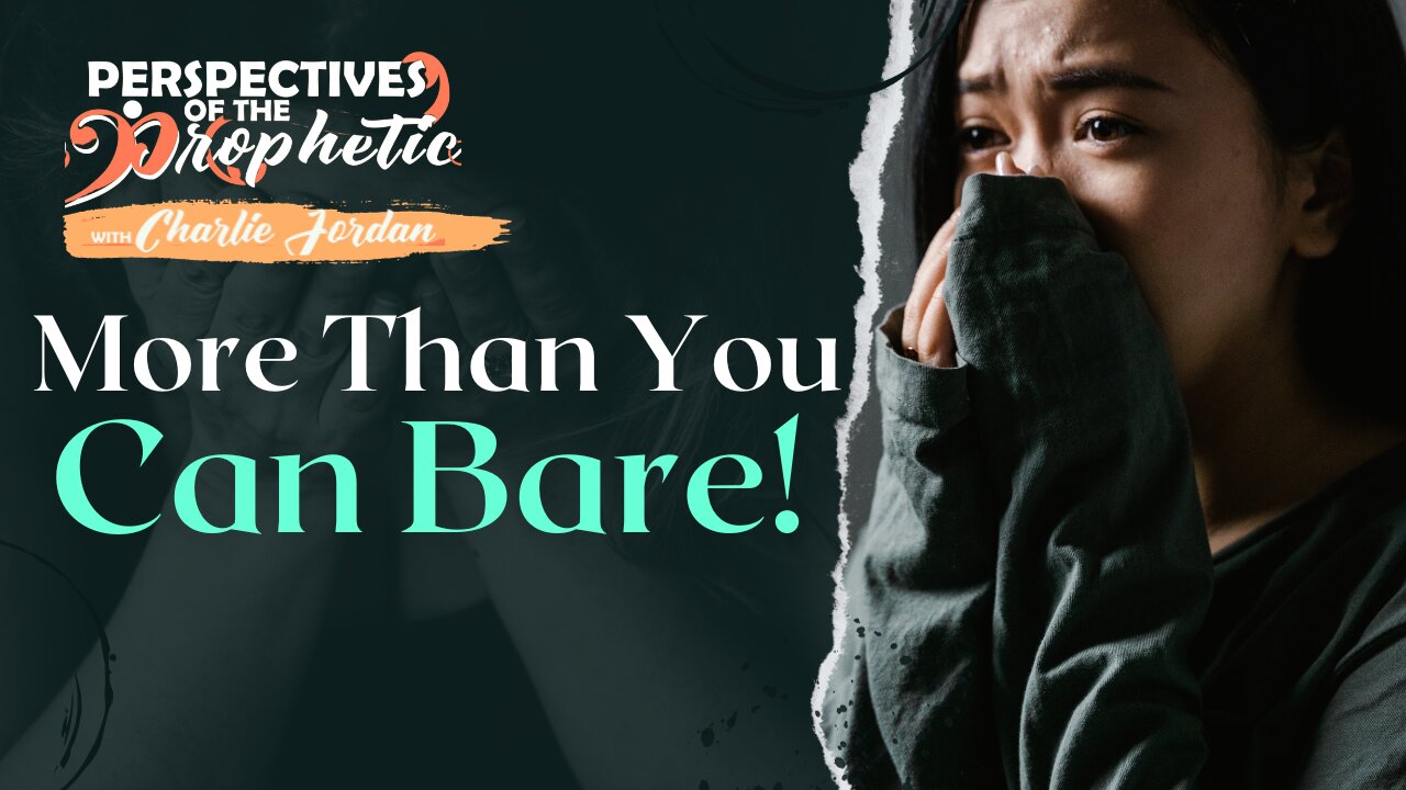 More Than You Can Bare | Dr. Charlie Jordan