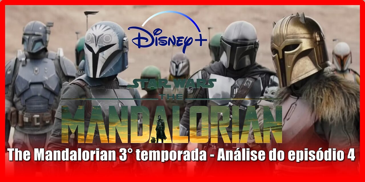 The Mandalorian 3° temporada - Análise do episódio 4 com spoilers