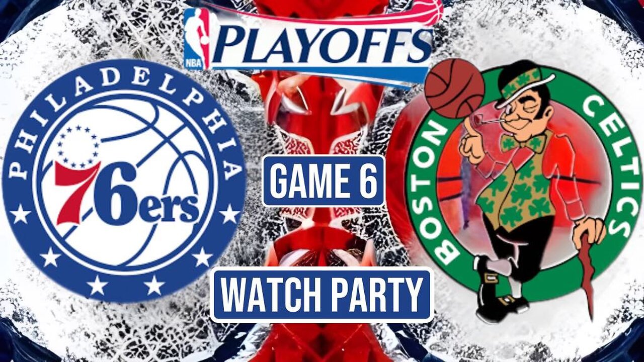 Philadelphia 76ers vs Boston Celtics game 6 RD2 Live Watch Party: Join The Excitement