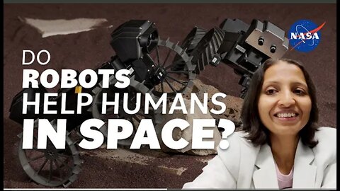 Do Robots Help Humans in Space? We Asked a NASA Technologist