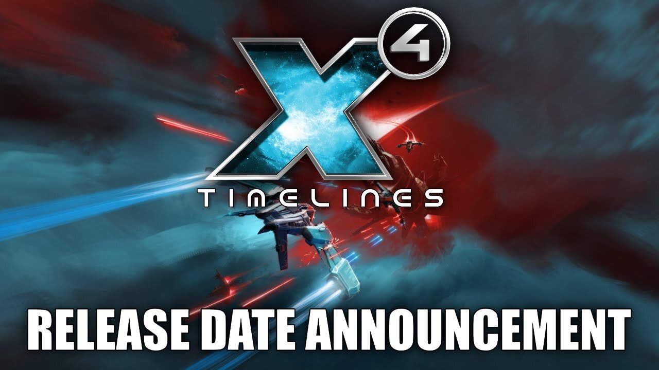 X4: Timelines | Release Date Announcement Teaser