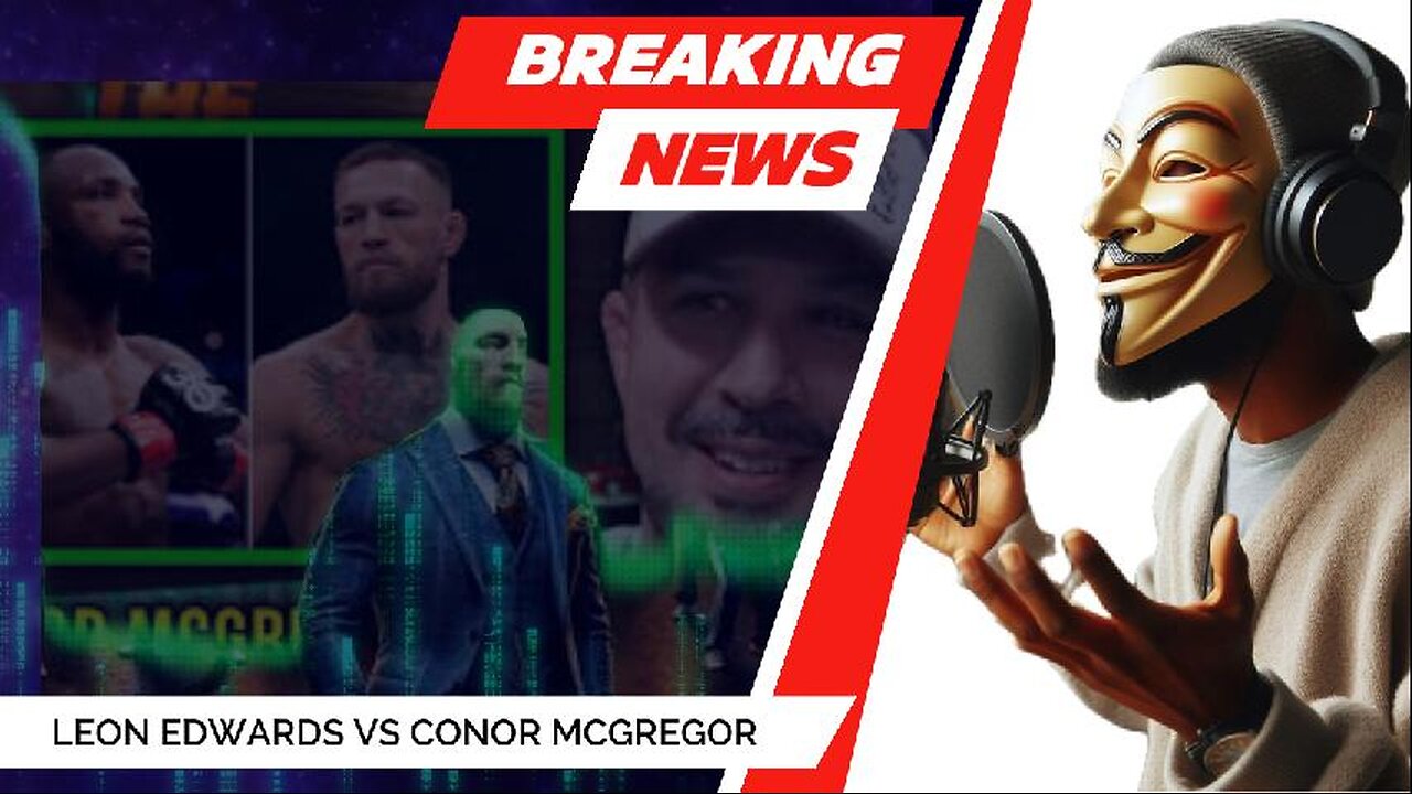 Leon Edwards VS Conor Mcgregor At Villa Park ?