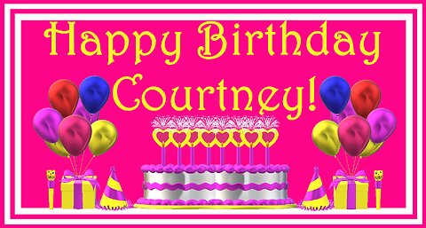 Happy Birthday 3D - Happy Birthday Courtney - Happy Birthday To You - Happy Birthday Song