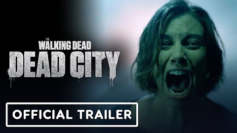 The Walking Dead: Dead City - Official Teaser Trailer