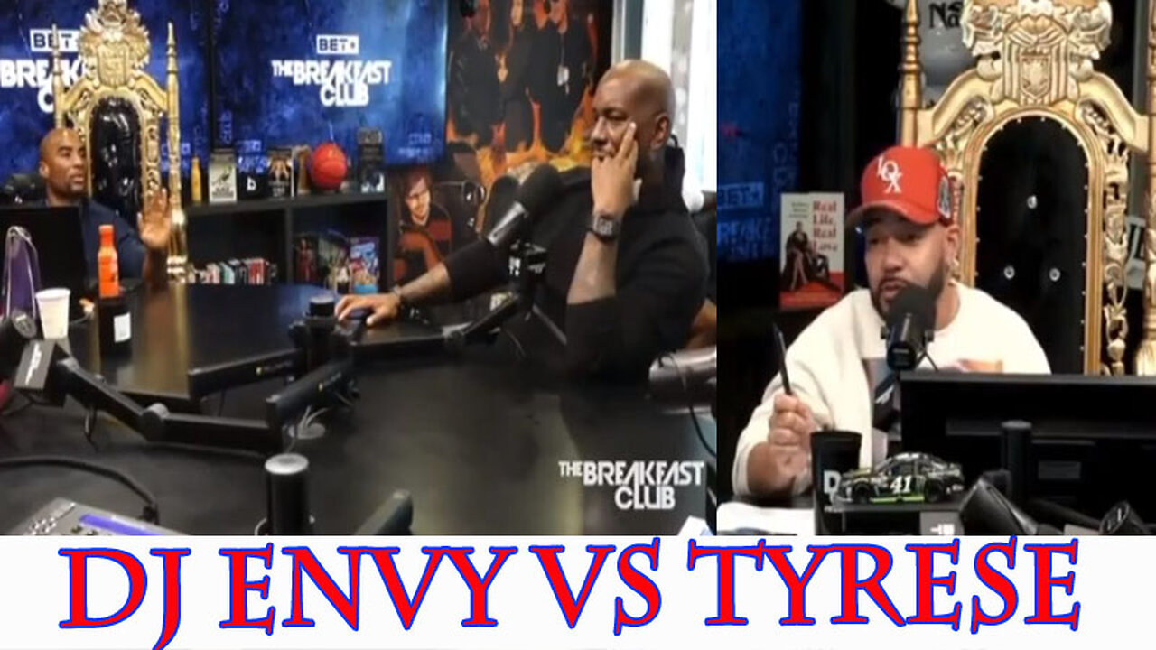 Breakfast Club Dj Envy vs Tyrese