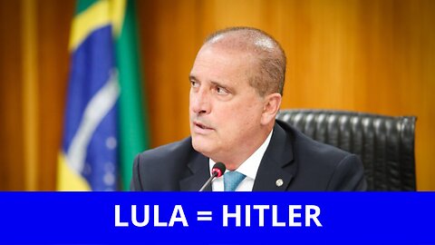 Ex-Ministro compara Lula a H11tler!