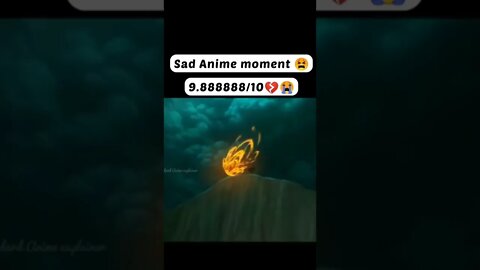 anime sad moment 💔😭