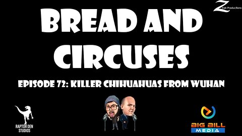 B&C 72: Killer Chihuahuas from Wuhan