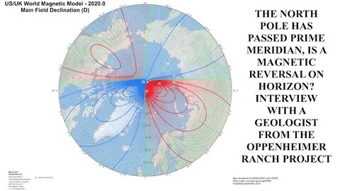 Magnetic Reversal Close? Both Poles Are Now on Same Side of the Earth Geologist Oppenheimer Ranch