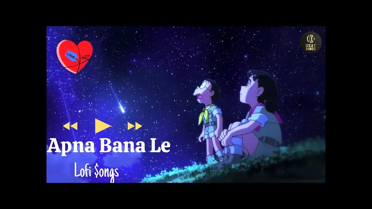 Apna Bana Le💕- Lofi Be@t Binge || Bhediya | Varun Dhawan, Kriti Sanon| Sachin-Jigar,Arijit Singh ❤️💕