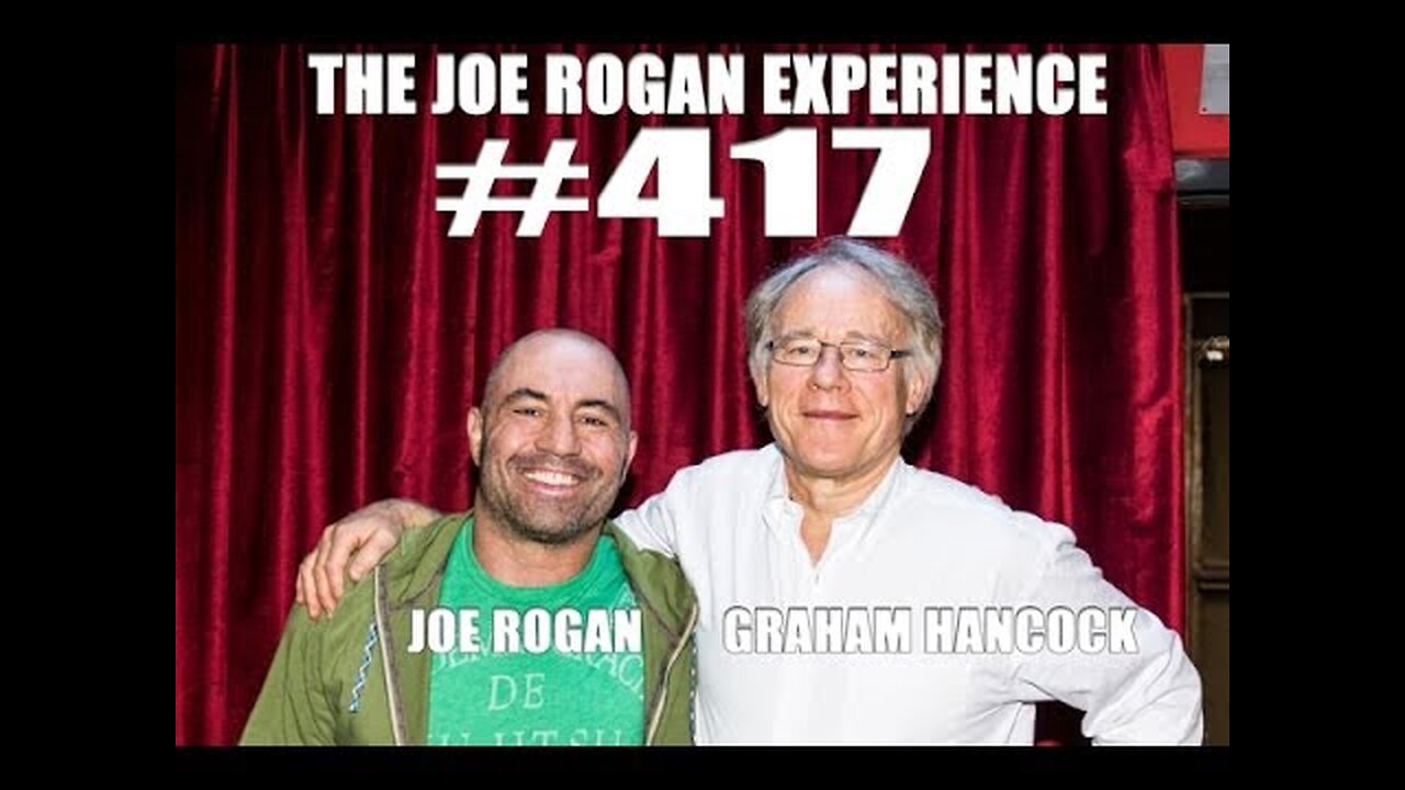 JRE #417 - Graham Hancock