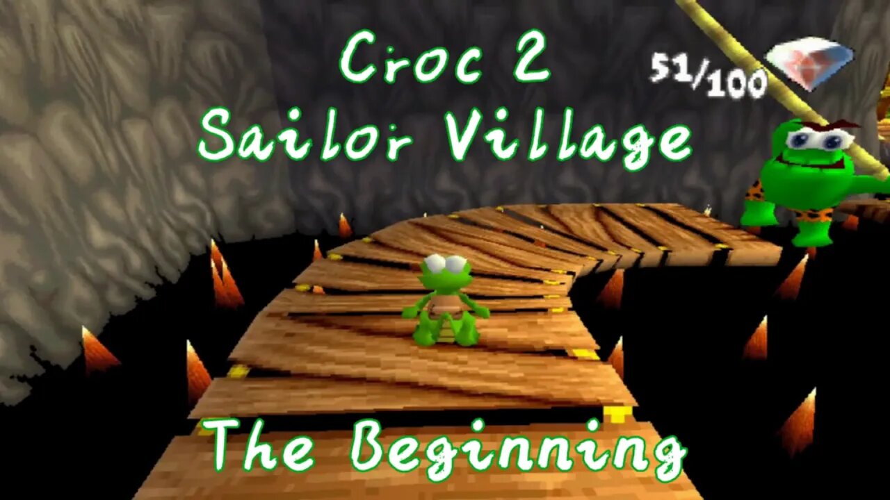 Croc 2: Sailor Village (The Beginning)