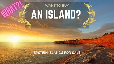 What?! Epstein Island's For Sale