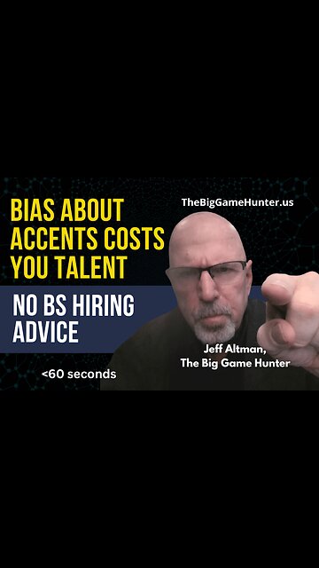Bias About Accents Costs You Talent