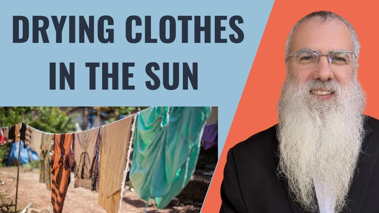 Mishna Shabbat Chapter 22 Mishnah 4 Drying clothes in the sun