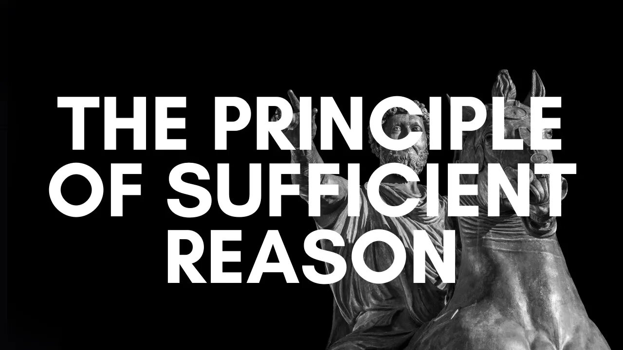 The Principle of Sufficient Reason