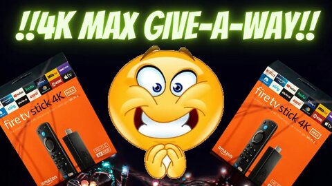 !!!4K MAX GIVE-A-WAY!!!