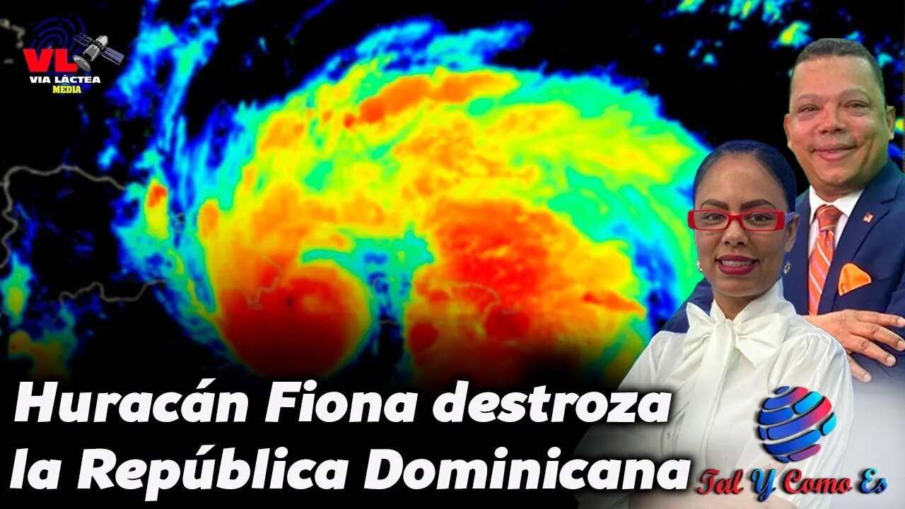 HURACÁN FIONA DESTROZA LA REPUBLICA DOMINICANA