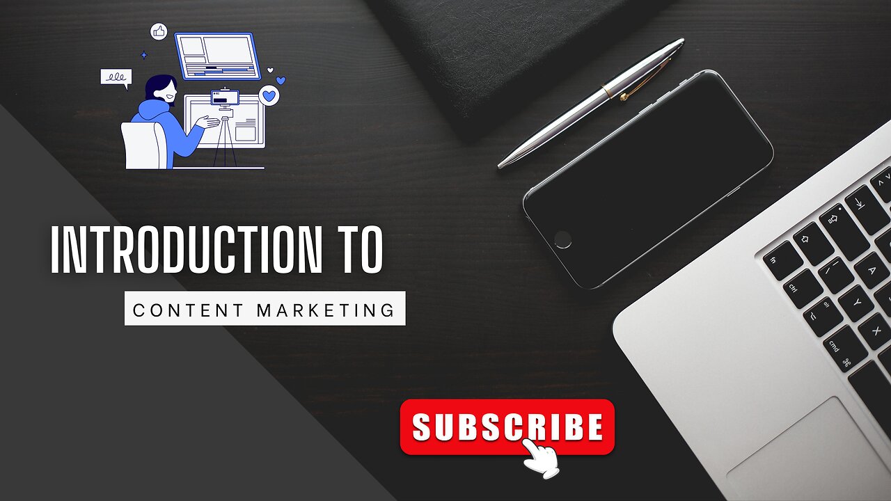 Introduction to Content marketing