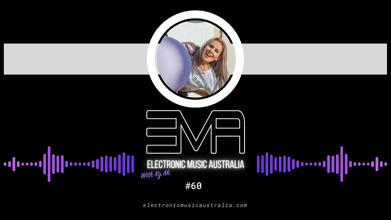 Electronic Music Australia #60 30.05.2023