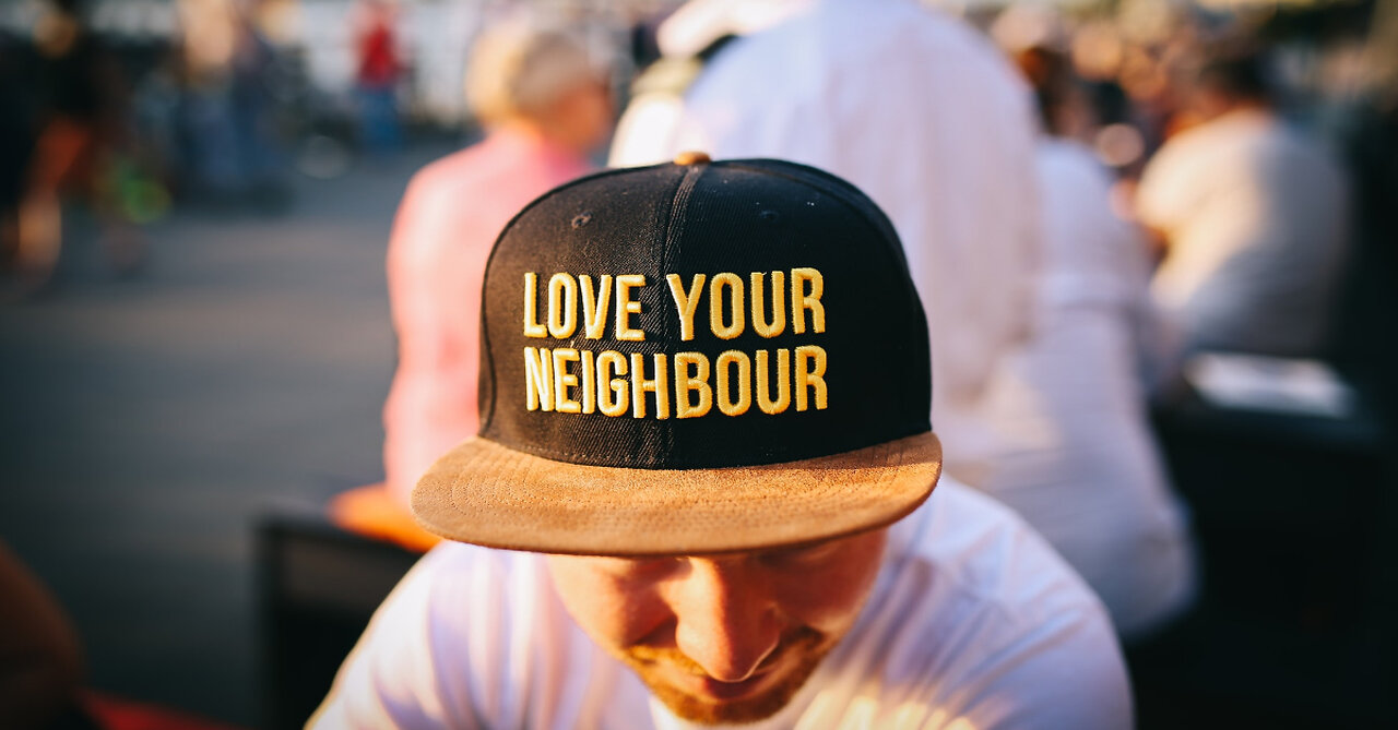 How so many get "Love Your Neighbor as Yourself" so wrong!