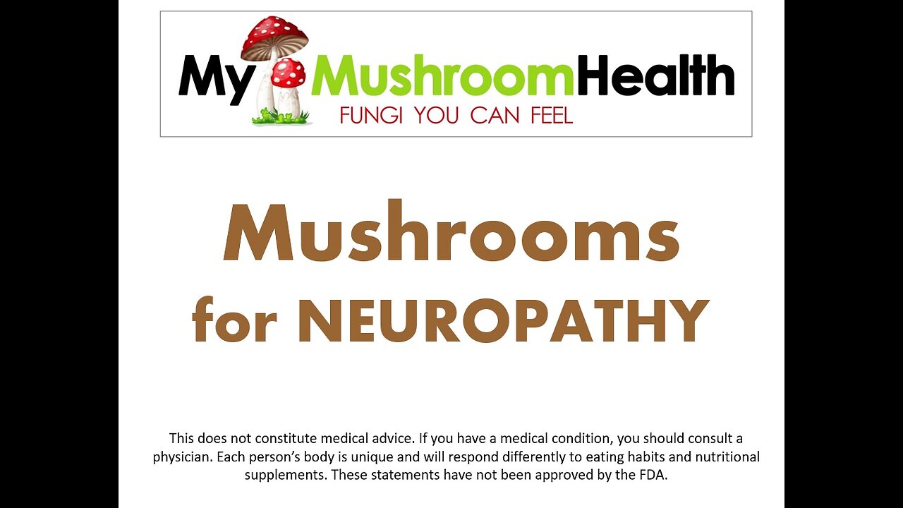 Functional Mushrooms for Neurpoathy