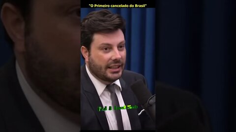 O primeiro cancelado do Brasil