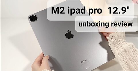 M2 ipad pro 12.9" unboxing