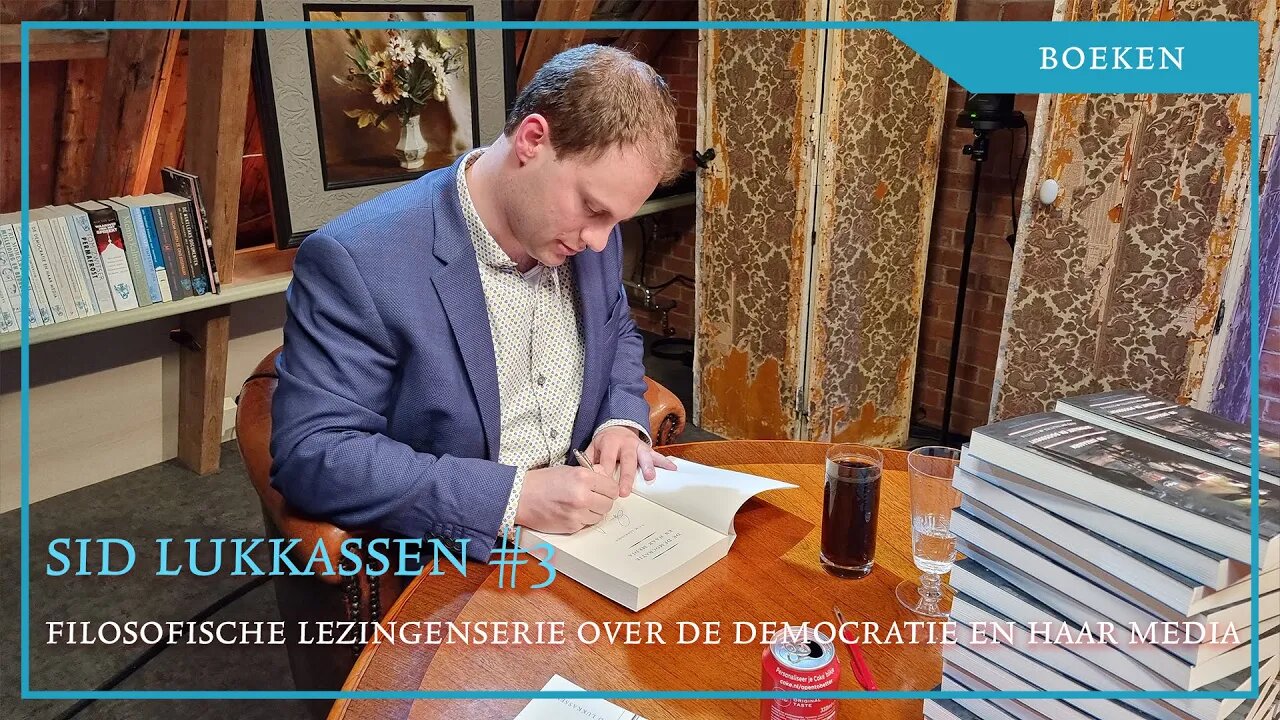 Sid Lukkassen #3. Filosofische lezingenserie over de democratie en haar media