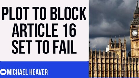 Remainer Plan To Block Article 16 Set To FAIL