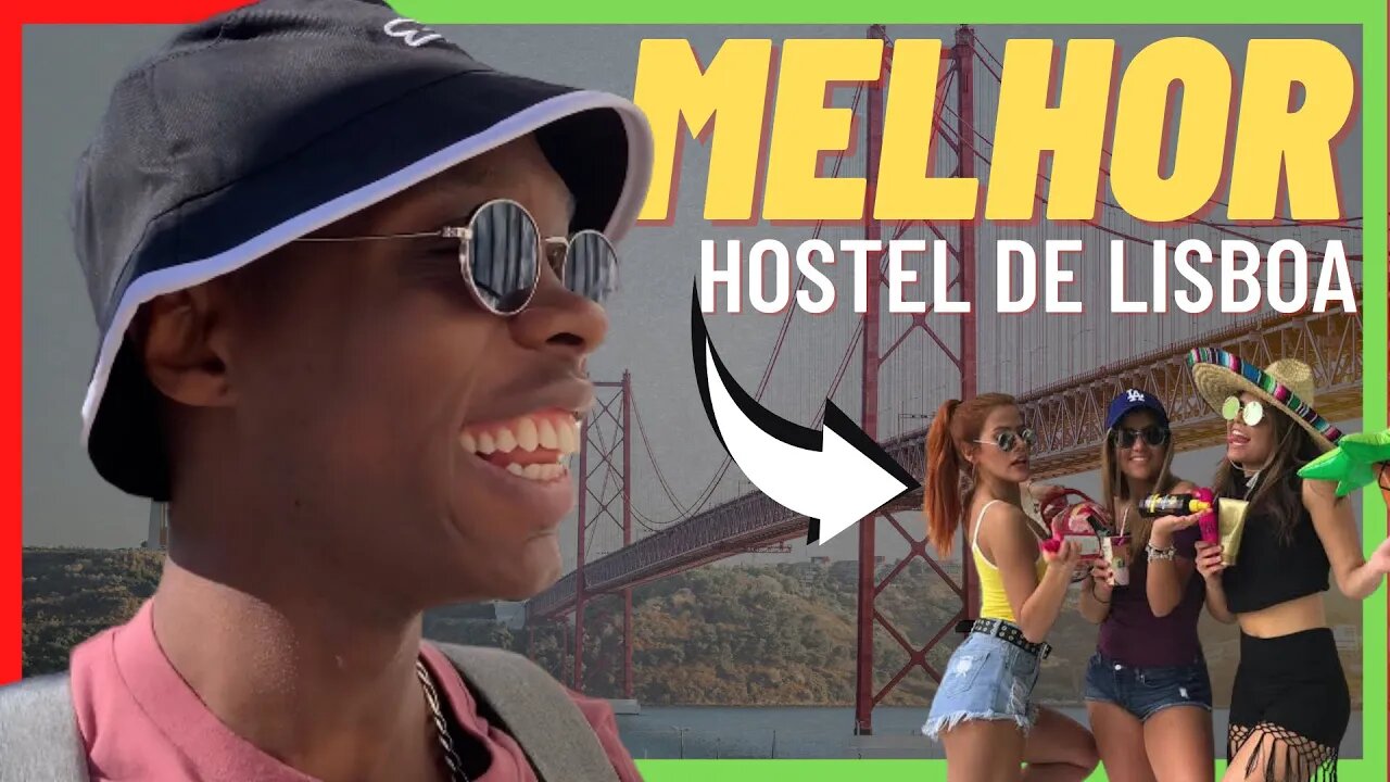 MELHOR HOSTEL DE LISBOA | Negritinh pelo mundo