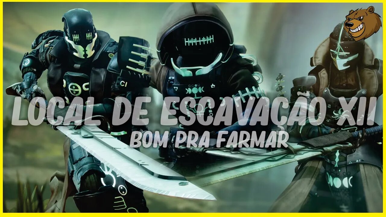 DESTINY 2 │ LOCAL DE ESCAVAÇÃO XII SETOR PERDIDO LENDA FÁCIL DE FARMAR