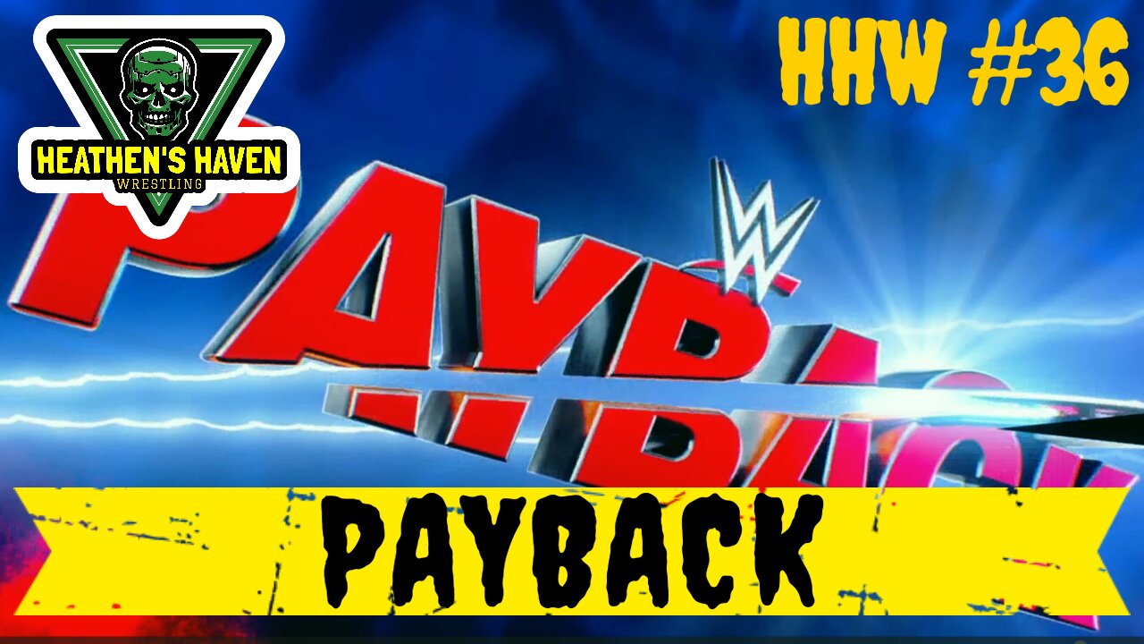 WWE 2K24 - HHW #36 - Payback