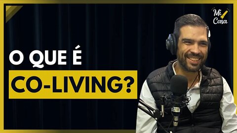 VOCÊ SABE O QUE É CO-LIVING? | Cortes do Mi Casa