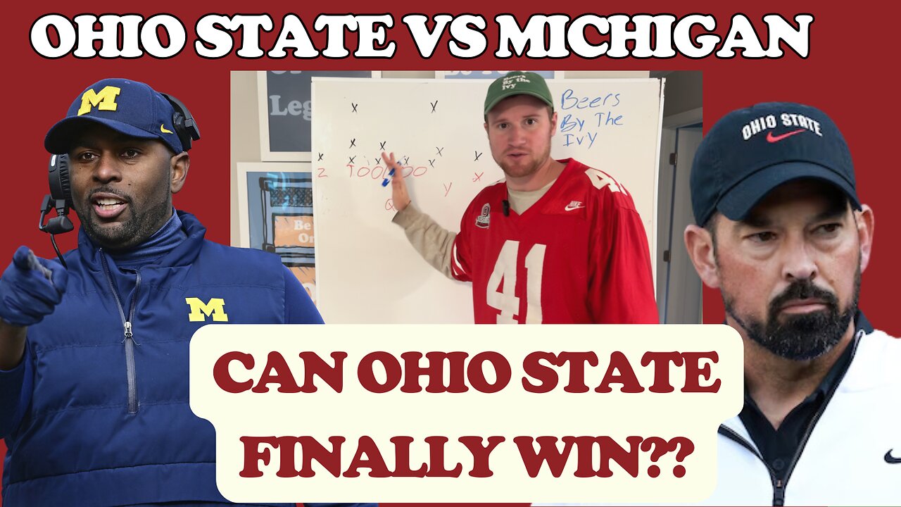 Ohio State VS Michigan Preview | Can Ryan Day Win?