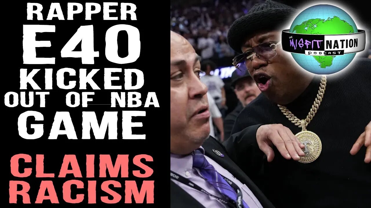 E40 Kicked Out of Basketball Game | Claims Racism