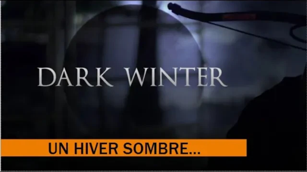 "Dark Winter": un hiver sombre
